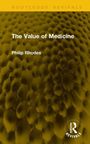 Philip Rhodes: The Value of Medicine, Buch