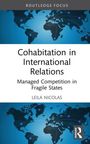 Leila Nicolas: Cohabitation in International Relations, Buch