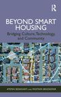 Text: "BEYOND SMART HOUSING: Bridging Culture, Technology, and Community, Atefeh Sedaghat and Mostafa Behzadfar." Luftbild einer Siedlung.