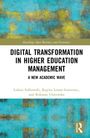 „Digital Transformation in Higher Education Management: A New Academic Wave“, Autoren: Sutkowski, Lenart-Gansiniec, Ulatowska. Abstrakte Farben im Hintergrund.