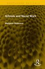 Margaret Robinson: Schools and Social Work, Buch