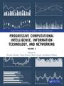 Progressive Computational Intelligence, Information Technology, and Networking, Buch