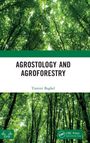 Yamini Baghel: Agrostology and Agroforestry, Buch