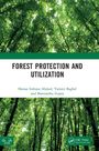Shenaz Sultana Ahmed: Forest Protection and Utilization, Buch