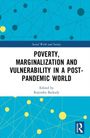 „POVERTY, MARGINALIZATION AND VULNERABILITY IN A POST-PANDEMIC WORLD“, herausgegeben von Rajendra Baikady. Blau-gelbes Design.