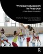 „Physical Education in Practice: A Case-Based Introduction“ von Timothy M. Baghurst, Simon Quick und Joe Deutsch. Kinder beim Turnen in einer Halle.