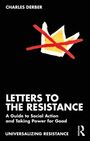 "LETTERS TO THE RESISTANCE. A Guide to Social Action and Taking Power for Good. UNIVERSALIZING RESISTANCE." Ein rotes Kreuz.