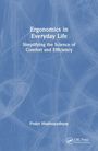 Prabir Mukhopadhyay: Ergonomics in Everyday Life, Buch