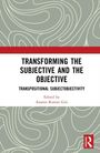 Oben: "Transforming the Subjective and the Objective". Unten: Herausgegeben von Ananta Kumar Giri. Logo unten rechts.