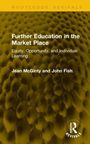 Jean McGinty: Further Education in the Market Place, Buch