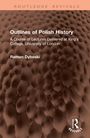 Roman Dyboski: Outlines of Polish History, Buch