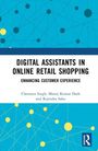 „Digital Assistants in Online Retail Shopping: Enhancing Customer Experience“ von Chetanya Singh, Manoj Kumar Dash und Rajendra Sahu. Oben blaues Muster.