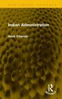 Asok Chanda: Indian Administration, Buch