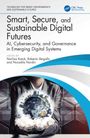 Smart, Secure, and Sustainable Digital Futures, Buch