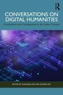 "CONVERSATIONS ON DIGITAL HUMANITIES" oben, "Contentions and Contingencies in the Indian Context" darunter. Hintergrund mit digitalen Schaltkreisen.