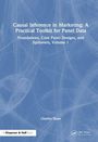 Charles Shaw: Causal Inference in Marketing: A Practical Toolkit for Panel Data, Buch