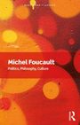 Michel Foucault: Politics, Philosophy, Culture, Buch