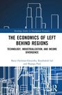 "The Economics of Left Behind Regions" oben. Autoren: Banji Oyelaran-Oyeyinka, Kaushalesh Lal und Shampa Paul. Hintergrund: stilisierte Gebäude.