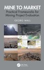 Georg Wall: Mine to Market, Buch