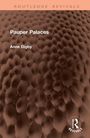 "Pauper Palaces" von Anne Digby, Routledge Revivals. R-förmiges Logo unten rechts. Strukturierter, bronzefarbener Hintergrund.