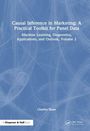 Charles Shaw: Causal Inference in Marketing: A Practical Toolkit for Panel Data, Buch