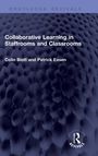 Colin Biott: Collaborative Learning in Staffrooms and Classrooms, Buch