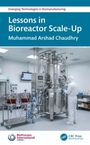 Muhammad Arshad Chaudhry: Lessons in Bioreactor Scale-Up, Buch
