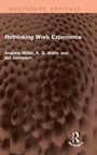 Titel: "Rethinking Work Experience" von Andrew Miller, A. G. Watts und Ian Jamieson. Braunes, texturiertes Muster.
