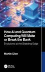 Buchtitel: "How AI and Quantum Computing Will Make or Break the Bank." Oben technische Illustration eines Bankgebäudes.