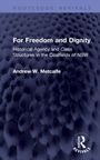 "For Freedom and Dignity" von Andrew W. Metcalfe. Blaues, texturiertes Hintergrundmuster, Logo unten rechts.