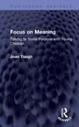 Joan Tough: Focus on Meaning, Buch
