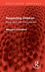 "Respecting Children: Social Work with Young People" von Margaret Crompton. Rote, strukturierte Oberfläche.