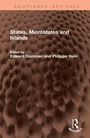 Text: "States, Microstates and Islands. Edited by Edward Dommen and Philippe Hein." Hintergrund: strukturierte braune Oberfläche.