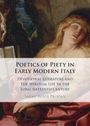 Sarah Rolfe Prodan: Poetics of Piety in Early Modern Italy, Buch