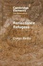Diego Pirillo: Renaissance Refugees, Buch
