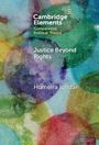 Cover von "Justice Beyond Rights" von Humeira Iqtidar, mit bunten, überlappenden Kreisen im Hintergrund.