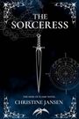 „THE SORCERESS“, darunter „THE HEIR OF FLAME NOVEL“ und „CHRISTINE JANSEN“. Eine Illustration mit einem Schwert.
