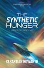 "THE SYNTHETIC HUNGER: A PanTerran Saga Novel. SEBASTIAN HOWARTH." Illustration eines Raumschiffs vor buntem Hintergrund.