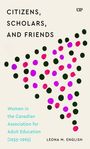 Leona M English: Citizens, Scholars, and Friends, Buch