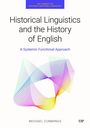 Michael Cummings: Historical Linguistics and the History of English, Buch