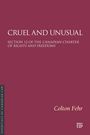 Colton Fehr: Cruel and Unusual, Buch