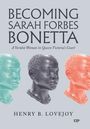 Henry B Lovejoy: Becoming Sarah Forbes Bonetta, Buch