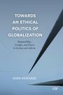 „Towards an Ethical Politics of Globalization“ in Weiß. Graue schräg verlaufende Linien. Name: Aidin Keikhaee.