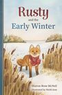 "Rusty and the Early Winter" von Sharon-Rose McNeil, illustriert von Heidi Jean. Ein Fuchs mit Schal im schneebedeckten Schilf.