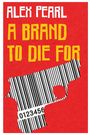 Text: "Alex Pearl", "A Brand To Die For". Illustration: Pistole als Barcode auf rotem Hintergrund.