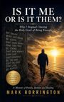 Mark Borrington: Is It Me Or Is It Them?, Buch