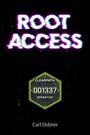Carl Dobner: Root Access, Buch