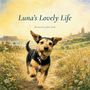 John Tosh: Luna's Lovely Life, Buch