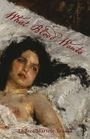 Texte: "What Blood Wants", "Andrea Mariele Trucco". Gemälde: Frau mit dunklem Haar, liegend, düstere Atmosphäre.