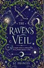 "The Raven's Veil" – Destiny is written in shadows and starlight. LC Frances. Verziert mit Mond, Sternen und grünen Ranken.